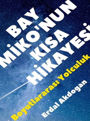 cover image of Bay Miko'nun Kısa Hikayesi